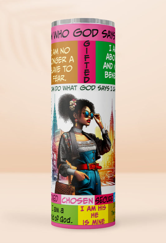 I Am who God Says I Am "Rosa" Tumbler