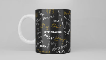 Pray Always/Pray Through It Mug with Coaster Collection Black