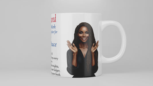 Be Assured/Sip in Peace Mug
