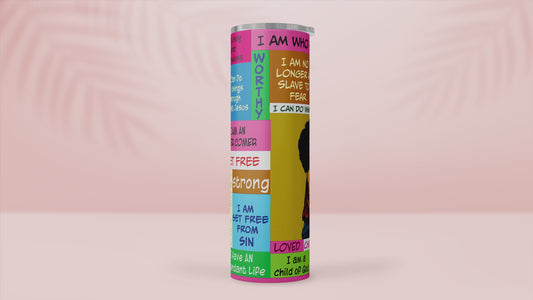 I Am Who God Says I Am "Delivered" Tumbler