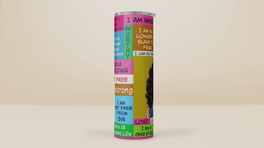 I Am who God Says I Am "Nylah" Tumblers